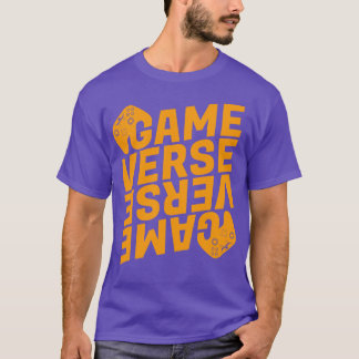 Game Verse  T-Shirt