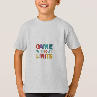Game Without Limits T-Shirt