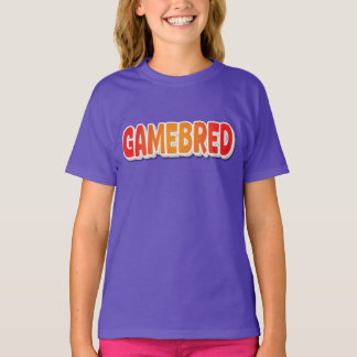 Gamebred T-Shirt
