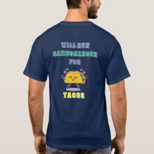 GameChanger for TACOS Shirt