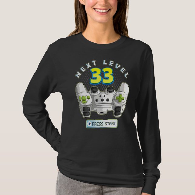 Gamer 33th Birthday Next Level 33 Game Controller  T-Shirt (Front)