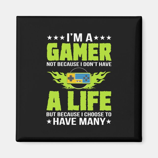 Gamer Am A Gamer Magnet (Front)