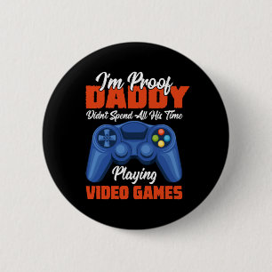 Gamer Art Daddy Time Playing Video Games 6 Cm Round Badge
