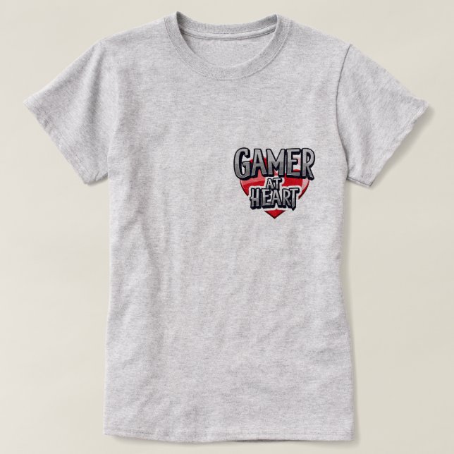 GAMER AT HEART T-Shirt (Design Front)