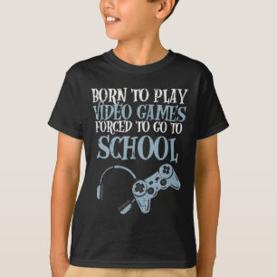 Gamer Born Play Video Game Fun Gaming Men Boys Kid T-Shirt