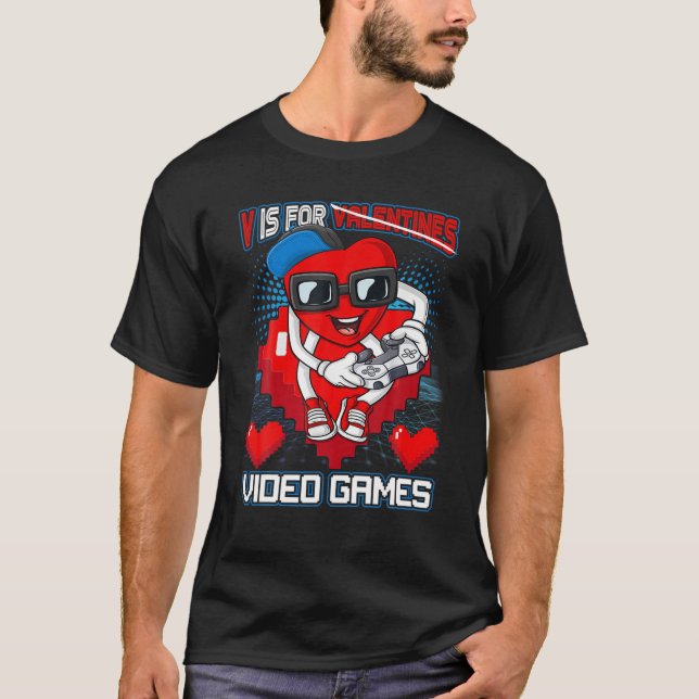 Gamer Boys Teen Valentines Day V Is For Video Game T-Shirt (Front)