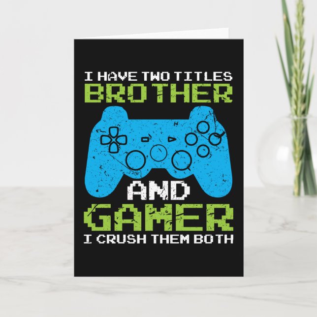 Gamer Brother Game Gaming Console Birthday Gift Card (Front)