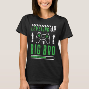 Gamer Brother Quote Leveling Up to Big Bro Gaming T-Shirt