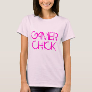 "Gamer Chick"- Girls Play Video Games Too! T-Shirt