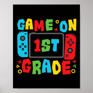 Gamer Ck To School First Day Grade Team 1st Grade Poster