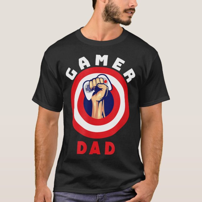 Gamer Dad Funny Gaming Quotes Cool Fathers Gift  T-Shirt (Front)
