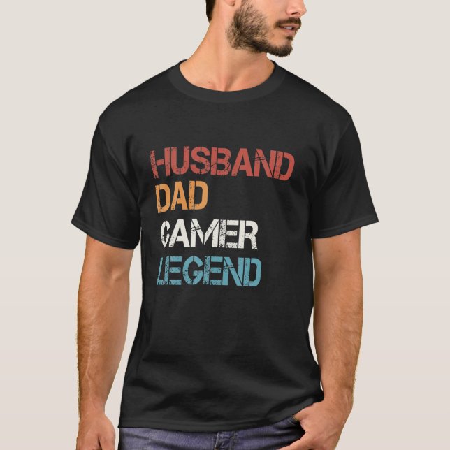 Gamer Dad Funny Husband Dad Video Game Legend Fath T-Shirt (Front)