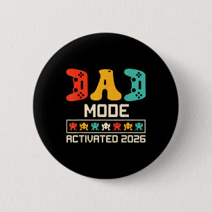 Gamer Dad Mode Activated 2026 Funny Future Father  6 Cm Round Badge