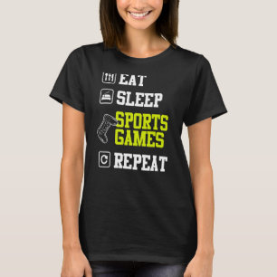 Gamer Eat Sleep Sports Games Video Gaming T-Shirt