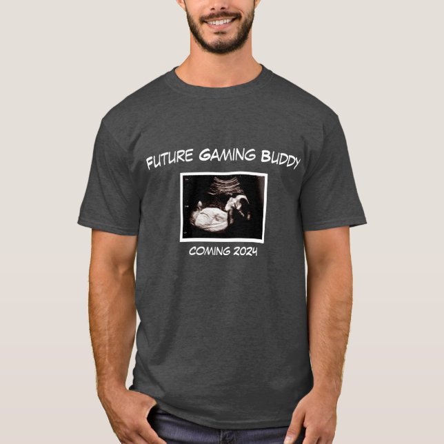Gamer Father Ultrasound Pregnancy Announcement T-Shirt (Front)