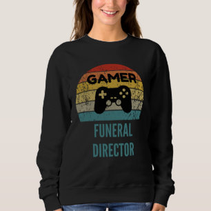 Gamer Funeral Director Vintage 60s 70s Gaming Sweatshirt