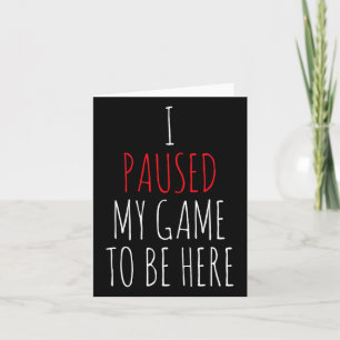 Gamer Funny Gaming Gift Tee Streamer  Card