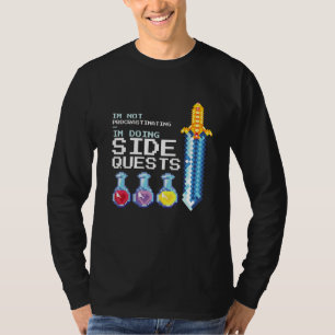 Gamer Funny I'm Not Procrastinating I'm Doing Sid T-Shirt