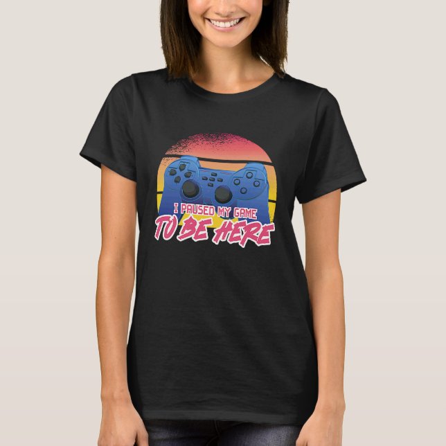 Gamer game & Video Game  slogan T-Shirt (Front)