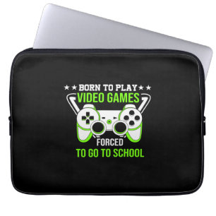 Gamer Gift Born To Play Video Games Laptop Sleeve