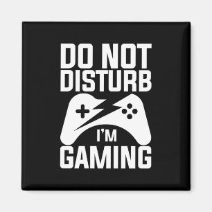 Gamer Gift   Do Not Disturb I Am Gaming Magnet