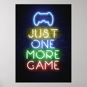 Gamer Gift   Gamer Just One More Game Poster