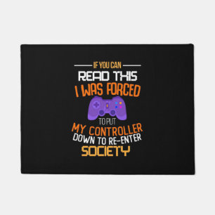 Gamer Gift   Gamer Was Forced To Enter Society Doormat