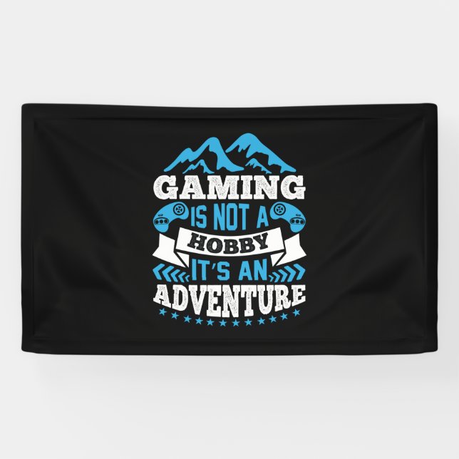 Gamer Gift Gaming Is Not A Hobby Banner (Horizontal)