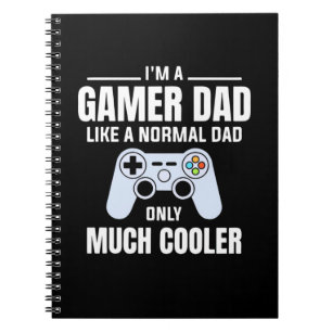 Gamer Gift I Am A Gamer Dad Notebook