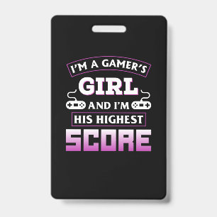 Gamer Gift I Am A Gamer Girl ID Badge