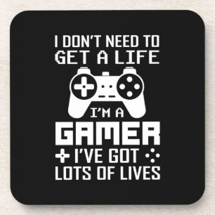 Gamer Gift I Am A Gamer I Have Got Lots Of Lives Coaster