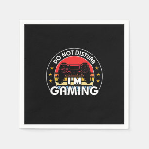 Gamer Gift I Am Gaming Do Not Disturb Napkin