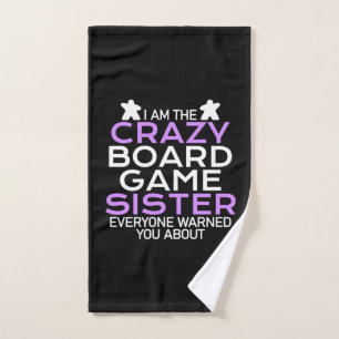 Gamer Gift   I Am The Crazy Board Gamer Sister Hand Towel