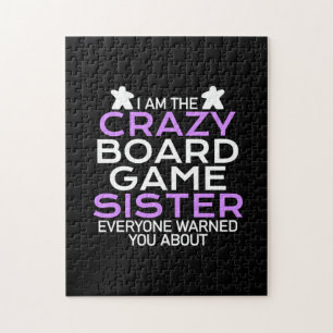 Gamer Gift I Am The Crazy Board Gamer Sister Jigsaw Puzzle