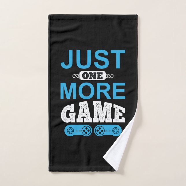 Gamer Gift Just One More Game Hand Towel (Hand Towel)