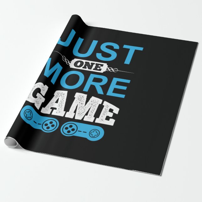 Gamer Gift Just One More Game Wrapping Paper (Unrolled)