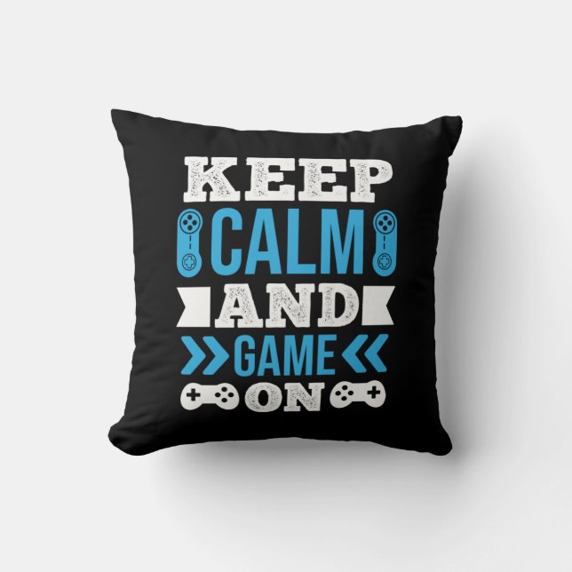 Gamer Gift Keep Calm And Game On Cushion (Front)