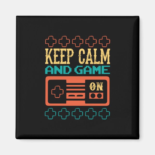 Gamer Gift Keep Calm And Play Game Magnet (Front)