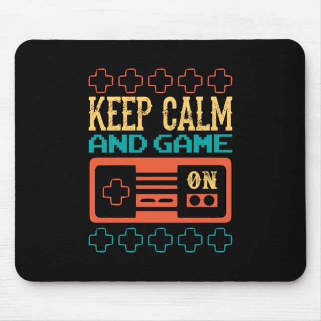 Gamer Gift Keep Calm And Play Game Mouse Pad (Front)