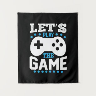 Gamer Gift Lets Play The Game Tapestry