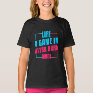 Gamer Gift Life A Game In Ultra Hard Mode T-Shirt
