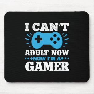 Gamer Gift Now I Am A Gamer Mouse Pad