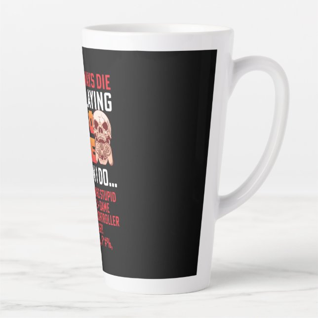 Gamer Gift When I Am Playing Video Game Latte Mug (Right)