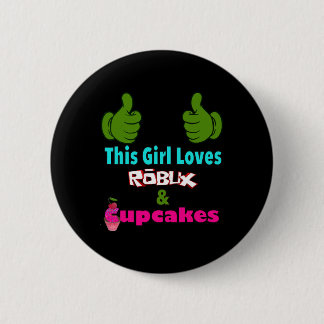 Gamer Girl Design Saying This Girl Loves Robux And 6 Cm Round Badge