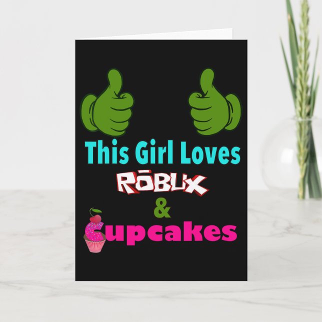 Gamer Girl Design Saying This Girl Loves Robux And Card (Front)