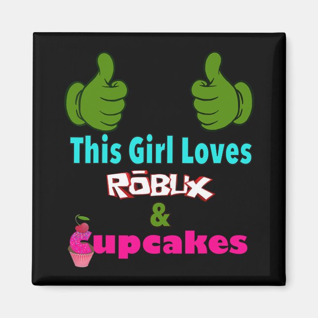 Gamer Girl Design Saying This Girl Loves Robux And Magnet (Front)