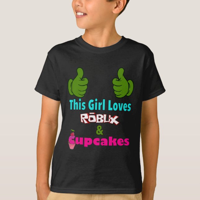 Gamer Girl Design Saying This Girl Loves Robux And T-Shirt (Front)