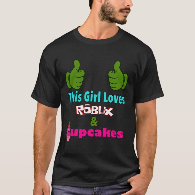 Gamer Girl Design Saying This Girl Loves Robux And T-Shirt (Front)