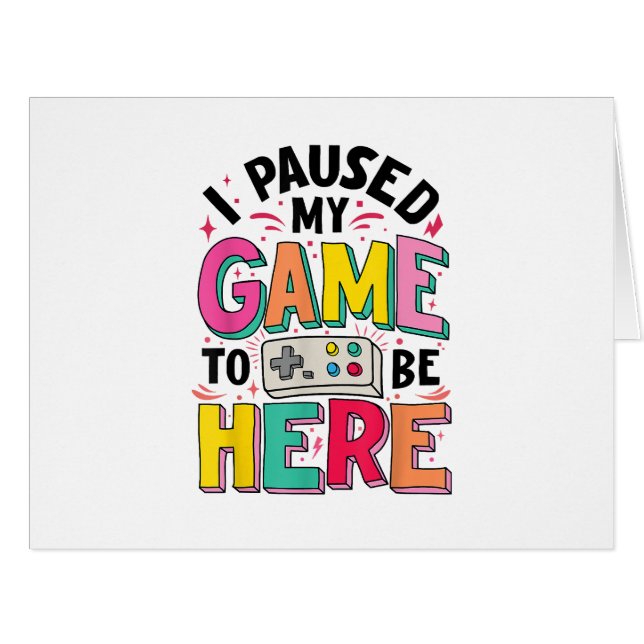 Gamer Girl I Paused My Game To Be Here Funny Video (Front Horizontal)