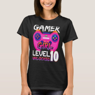 Gamer Girl  Level 10 Unlocked Video Games Birthday T-Shirt
